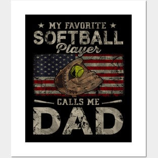 My Favorite Softball Player Calls Me Dad Father's Day Posters and Art